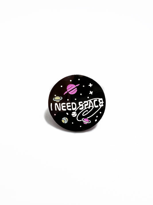 I Need Space - Brooch Enamel Pin